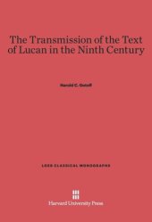 book The Transmission of the Text of Lucan in the Ninth Century