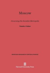 book Moscow: Governing the Socialist Metropolis