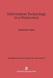 book Information Technology in a Democracy