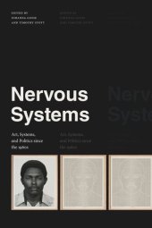 book Nervous Systems: Art, Systems, and Politics since the 1960s