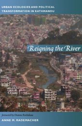 book Reigning the River: Urban Ecologies and Political Transformation in Kathmandu