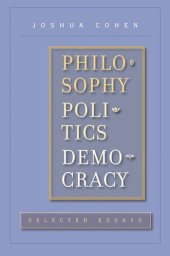 book Philosophy, Politics, Democracy: Selected Essays