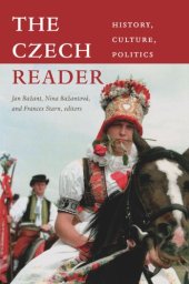 book The Czech Reader: History, Culture, Politics