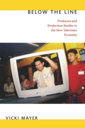 book Below the Line: Producers and Production Studies in the New Television Economy