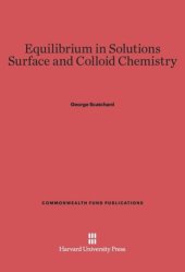 book Equilibrium in Solutions and Surface and Colloid Chemistry