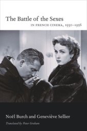 book The Battle of the Sexes in French Cinema, 1930–1956