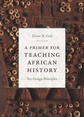 book A Primer for Teaching African History: Ten Design Principles