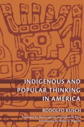 book Indigenous and Popular Thinking in América