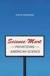 book Science-Mart: Privatizing American Science