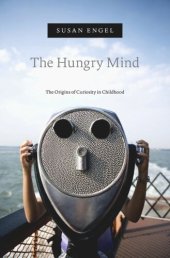 book The Hungry Mind: The Origins of Curiosity in Childhood