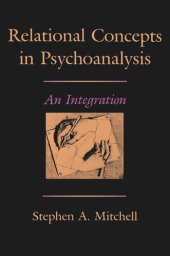 book Relational Concepts in Psychoanalysis: An Integration