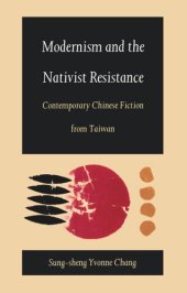 book Modernism and the Nativist Resistance: Contemporary Chinese Fiction from Taiwan