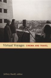 book Virtual Voyages: Cinema and Travel