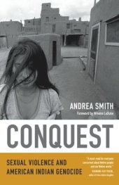 book Conquest: Sexual Violence and American Indian Genocide