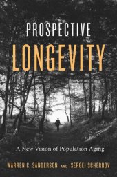 book Prospective Longevity: A New Vision of Population Aging