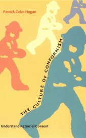 book The Culture of Conformism: Understanding Social Consent