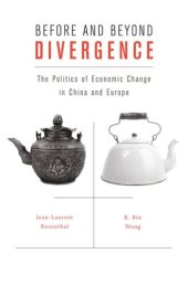 book Before and Beyond Divergence: The Politics of Economic Change in China and Europe