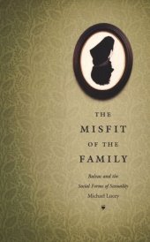 book The Misfit of the Family: Balzac and the Social Forms of Sexuality