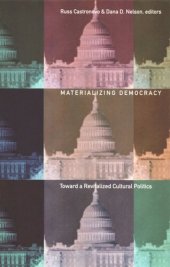 book Materializing Democracy: Toward a Revitalized Cultural Politics