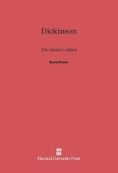 book Dickinson: The Modern Idiom