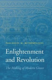 book Enlightenment and Revolution: The Making of Modern Greece