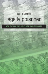 book Legally Poisoned: How the Law Puts Us at Risk from Toxicants