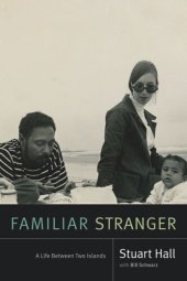 book Familiar Stranger: A Life Between Two Islands