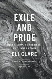 book Exile and Pride: Disability, Queerness, and Liberation