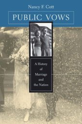 book Public Vows: A History of Marriage and the Nation