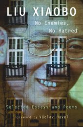 book No Enemies, No Hatred: Selected Essays and Poems