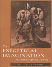 book The Exegetical Imagination: On Jewish Thought and Theology