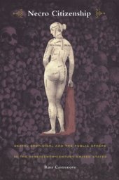 book Necro Citizenship: Death, Eroticism, and the Public Sphere in the Nineteenth-Century United States