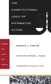 book The Constitutional Logic of Affirmative Action