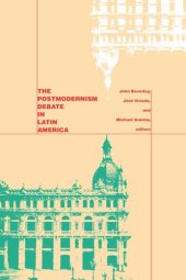 book The Postmodernism Debate in Latin America