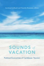 book Sounds of Vacation: Political Economies of Caribbean Tourism