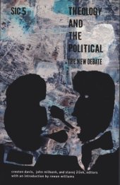 book Theology and the Political: The New Debate, sic v