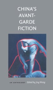 book China's Avant-Garde Fiction: An Anthology