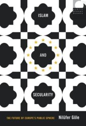 book Islam and Secularity: The Future of Europe's Public Sphere