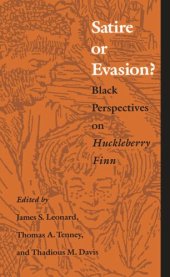 book Satire or Evasion?: Black Perspectives on Huckleberry Finn