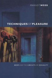 book Techniques of Pleasure: BDSM and the Circuits of Sexuality