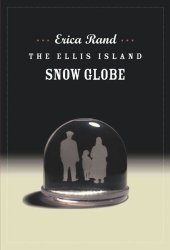 book The Ellis Island Snow Globe