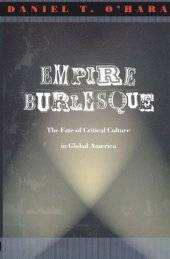 book Empire Burlesque: The Fate of Critical Culture in Global America