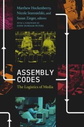 book Assembly Codes: The Logistics of Media