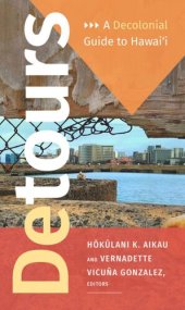 book Detours: A Decolonial Guide to Hawai'i