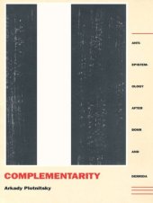 book Complementarity: Anti-Epistemology after Bohr and Derrida