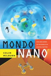 book Mondo Nano: Fun and Games in the World of Digital Matter