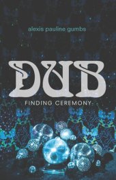 book Dub: Finding Ceremony