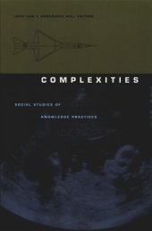 book Complexities: Social Studies of Knowledge Practices