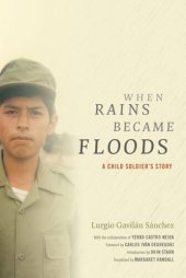 book When Rains Became Floods: A Child Soldier's Story