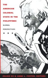 book The American Colonial State in the Philippines: Global Perspectives